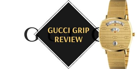 Gucci grip watch review